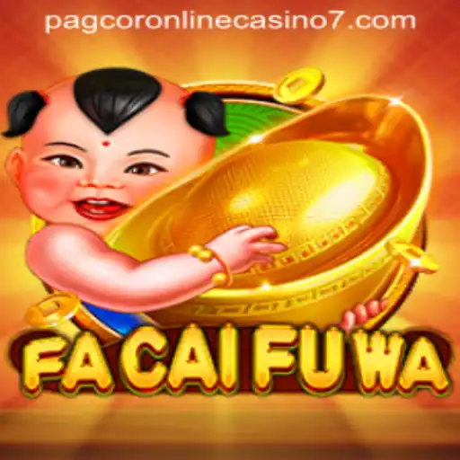 Exploring FaCaiFuWa: A Thrilling Journey into PAGCOR Online Casino Gaming