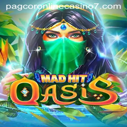 MadHitOasis: A Thrilling Adventure in the World of Pagcor Online Casino