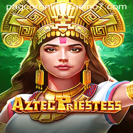 Explore the Thrilling World of AztecPriestess in PAGCOR Online Casino