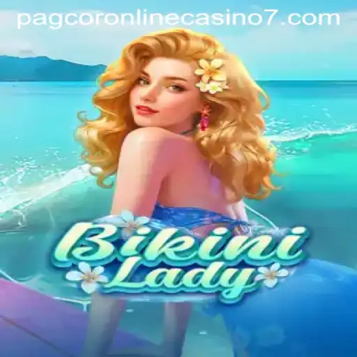 Unveiling BikiniLady: A Thrilling Experience in Pagcor Online Casino