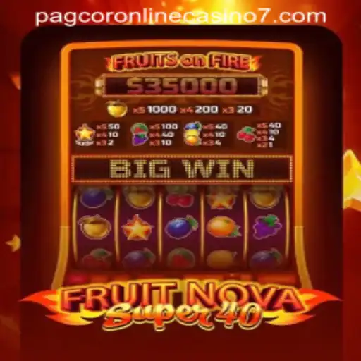 Exploring the Exciting Realm of FruitNovaSuper40 at PAGCOR Online Casino