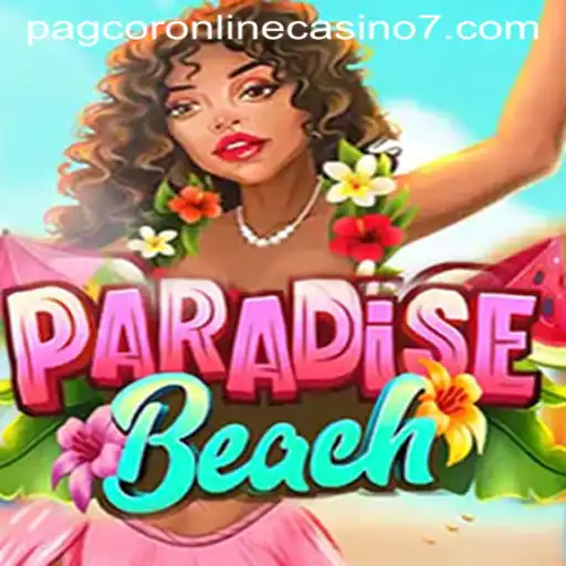Explore the Thrills of ParadiseBeach: An Immersive PAGCOR Online Casino Adventure